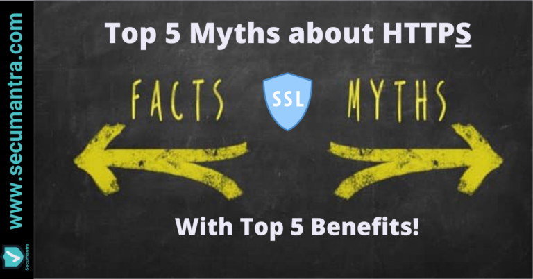 Top 5 Myths about HTTPS and SSL