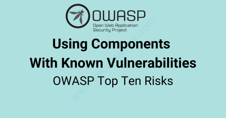 OWASP Top 10 – Using Components With Known Vulnerabilities